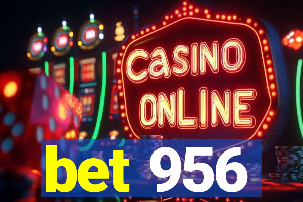 bet 956